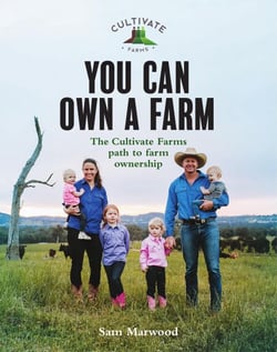 You Can Own a Farm - The Cultivate Farms Series, #1