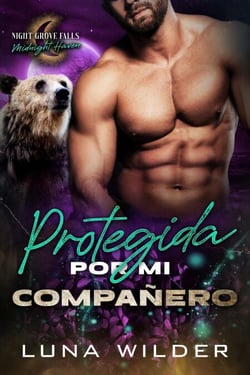 Protegida por mi compañero - Night Grove Falls: Midnight Haven, #4