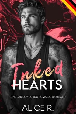 Inked Hearts: Eine Bad Boy Tattoo Romanze (Deutsch) - Ink &amp; Fire (Deutsch), #1