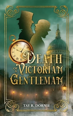 Death of a Victorian Gentleman - Victorian Gentlemen Series I