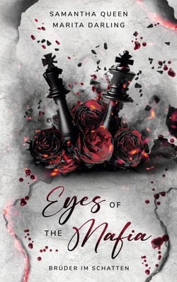 Eyes of the Mafia - Brüder im Schatten (Das packende Prequel zu "Those Blue Eyes")