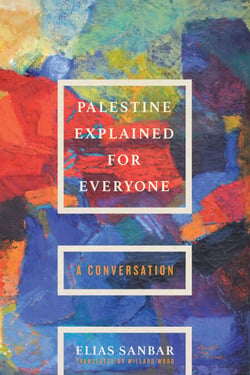 Palestine Explained for Everyone - A Concise History