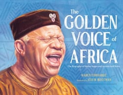 The Golden Voice of Africa - The Biography of Malian Singer and Activist Salif Keïta