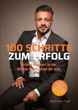 100 Schritte zum Erfolg - Erfolg beginnt in dir. Dieses Buch zeigt dir wie.