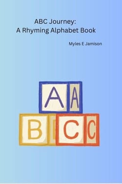ABC Journey: A Rhyming Alphabet Book