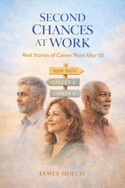 Second Chances at Work: Real Stories of Career Pivot After 50 - The Second Chances Series, #4
