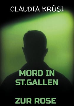 Mord in St.Gallen - Zur Rose