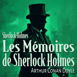 Les Mémoires de Sherlock Holmes