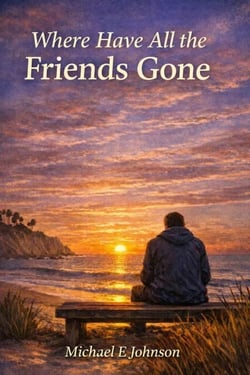 Where Have All the Friends Gone? - 3, #3