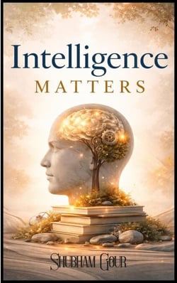 Intelligence Matters