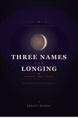 Three Names For Longing