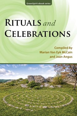 Rituals and Celebrations - GreenSpirit ebooks, #16