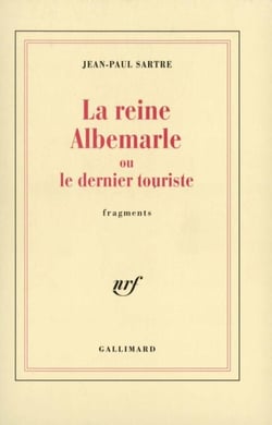 La Reine Albemarle ou Le dernier touriste - Fragments