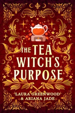 The Tea Witch's Purpose - Purple Oak Oasis, #7