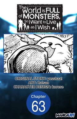 The World is Full of Monsters, So I Want to Live as I Wish #063