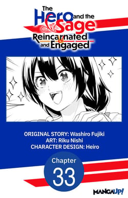 The Hero and the Sage, Reincarnated and Engaged #033