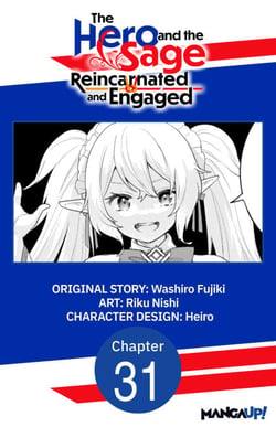 The Hero and the Sage, Reincarnated and Engaged #031