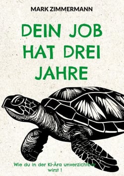 Dein Job hat drei Jahre - Wie du in der KI-Ära unverzichtbar wirst !