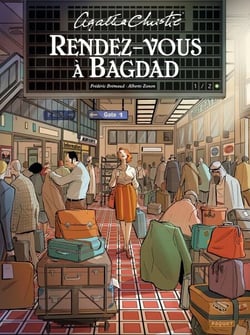 RENDEZ-VOUS A BAGDAD T1 - TOME 1