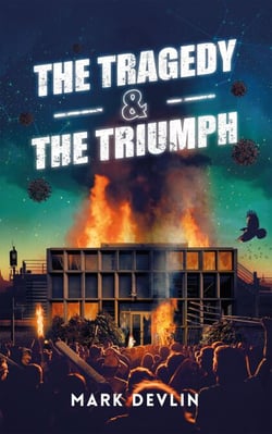The Tragedy &amp; The Triumph - The Cause &amp; The Cure Series, #3