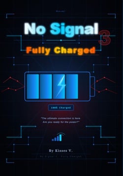 No Signal 3: Fully Charged - No Signal, #3