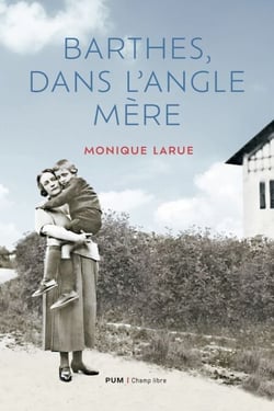 Barthes, dans l'angle mère