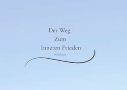 Der Weg  Zum  Inneren Frieden