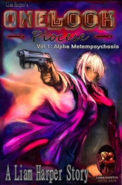 One Look Piocese: Alpha Metempsychosis. - One Look Piocese, #1