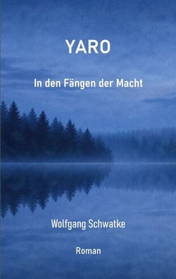 Yaro: In den Fängen der Macht
