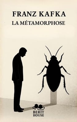 La Métamorphose - Le chef-d'oeuvre existentialiste de Franz Kafka