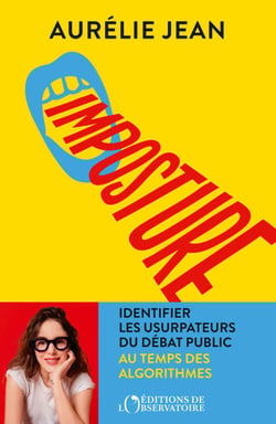 Imposture : Identifier les usurpateurs du débat public au temps des algorithmes