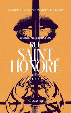 Rue Saint-Honoré - Tome 3 Louise