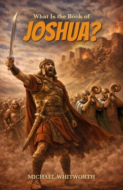 What Is the Book of Joshua? - Kids’ Guides to God’s Word, #6