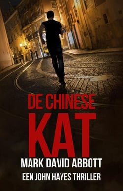 De Chinese Kat - Een John Hayes Thriller, #10