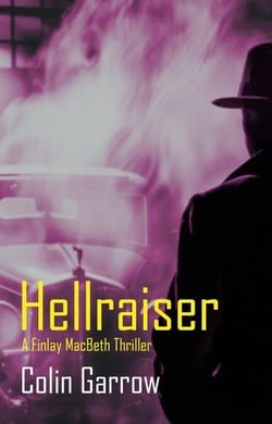 Hellraiser - Finlay MacBeth Thrillers, #3