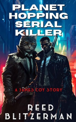 Planet Hopping Serial Killer - A James Coy Cyberpunk Detective Series, #1