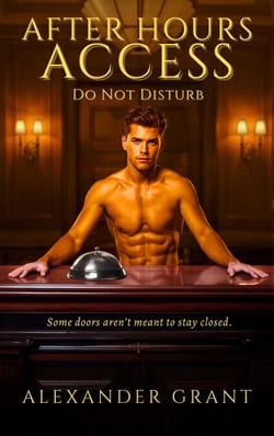 After Hours Access: Do Not Disturb - First Time Guys