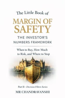 The Little Book of Margin of Safety:  The Investor’s Numbers Framework - The little book series: Decision Filters