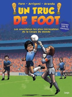 Un truc de Foot  - Spécial "coupe du monde"