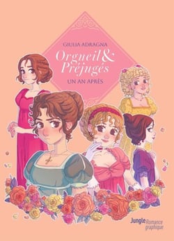 Orgueils et préjugés - Un an après
