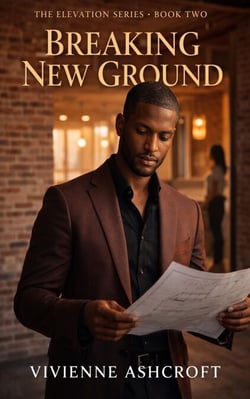 Breaking New Ground - The Elevation Series, #2