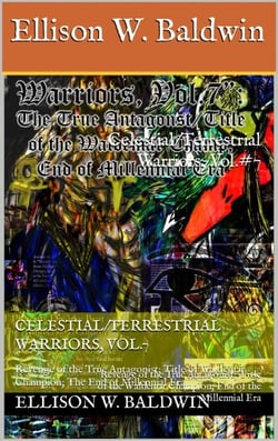 Celestial/Terrestrial Warriors, Vol.7: The True Antagonist; Title of the Waldemar Champion; End of the Millennial Era - Celestial/Terrestrial Warriors, #10