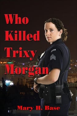 Who Killed Trixy Morgan - Magnum Schultz, #1