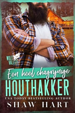 Een heel chagrijnige houthakker - Wolf Valley: Grumps, #13