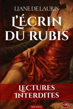 L’Écrin du rubis - Éveil sensuel et jeux de séduction la perle de l'érotisme de salon raffiné