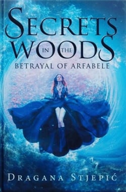 Secrets in the Woods, Betrayal of Arfabele - 2, #2