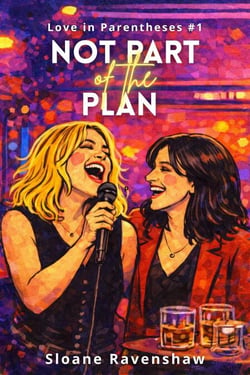Not Part of the Plan - Love in Parentheses, #1