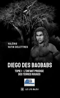 Diego des Baobabs -Tome 1 - L’enfant prodige des terres rouges