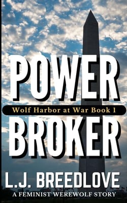 Power Broker - Wolf Harbor at War, #1
