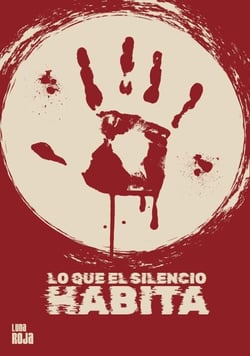 Lo que el silencio habita